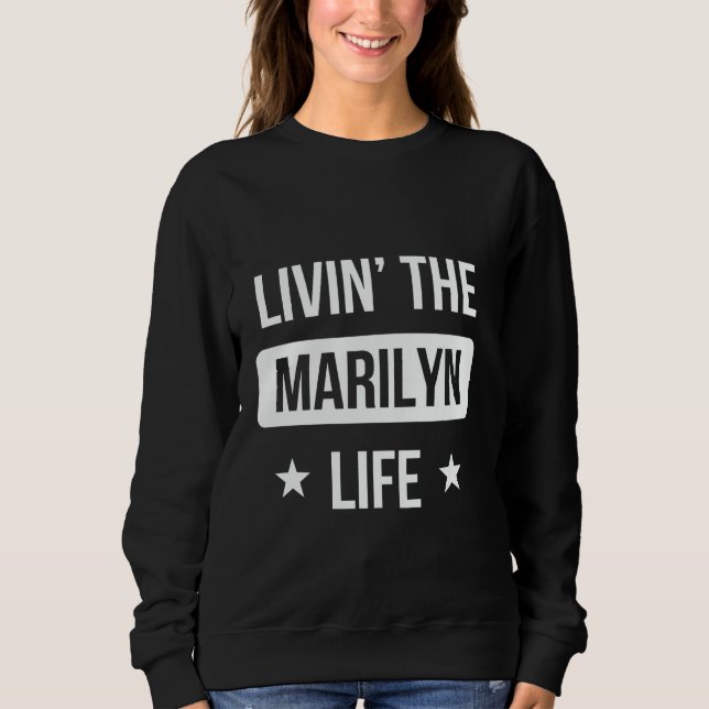 Sweatshirt Livin' The Marilyn Life Family Reunion Squad First (Devant)