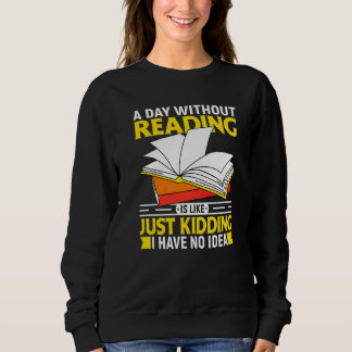 Sweatshirt Livre  Bibliothécaire Humour Bibliophile Jeu de mo