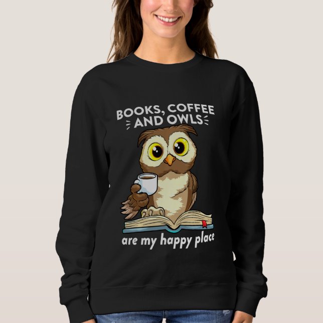 Sweatshirt Livres Café Et Hiboux Enseignant Élève Lecture (Devant)