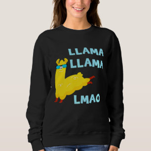 Sweatshirt Llama Llama LMAO Jumping Alpaca Cool Lunettes de s