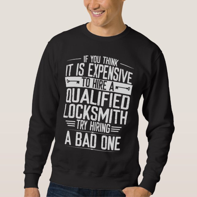 Sweatshirt Locksmith Essayer D'Embaucher Un Pi De Verrouillag (Devant)