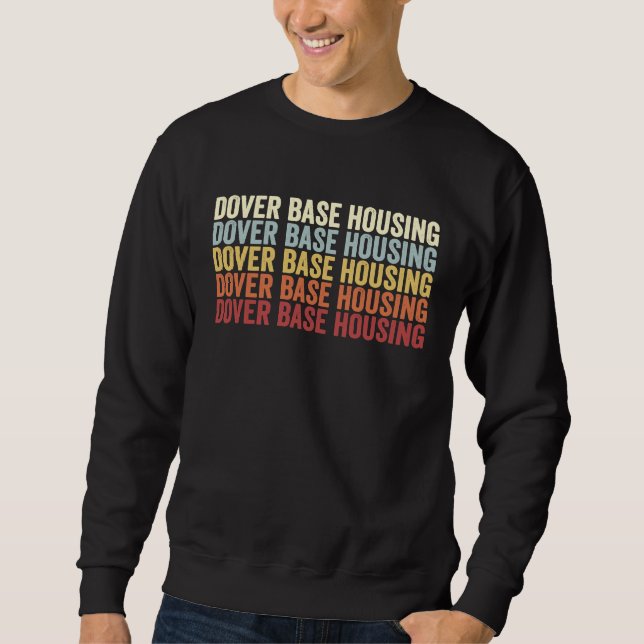 Sweatshirt Logement de la base de Dover Delaware Logement de  (Devant)