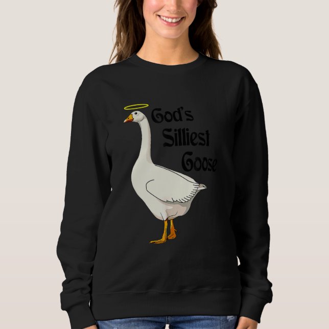 Sweatshirt L'oie la plus idiote de Dieu   Canard   (Devant)