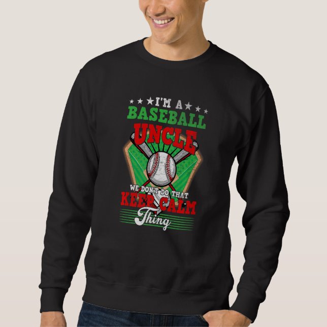 Sweatshirt L'oncle de baseball ne fait pas ça garder le calme (Devant)