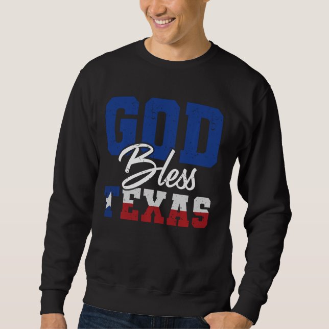 Sweatshirt Lone Star State God Bless Texas Funny Texan (Devant)