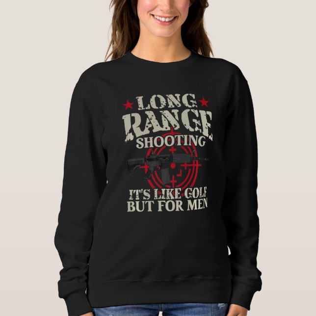 Sweatshirt Long Range Tir C'est comme du golf mais pour les h (Devant)
