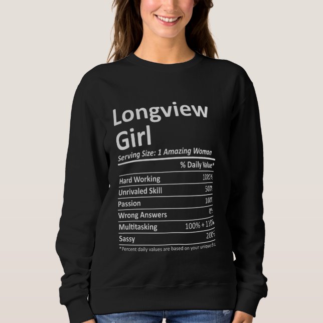 Sweatshirt Longview Girl Wa Washington Funny City Home Roots (Devant)