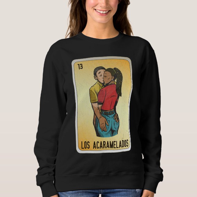 Sweatshirt Los Acaramelados Mexican Slang Lottery Bingo Cards (Devant)