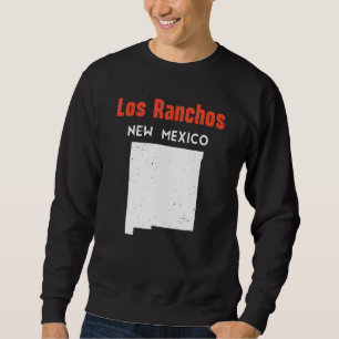 Sweatshirt Los Ranchos De Albuquerque États-Unis État Amériqu