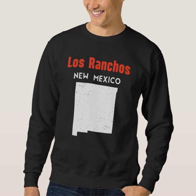 Sweatshirt Los Ranchos De Albuquerque États-Unis État Amériqu (Devant)