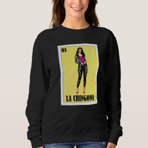 Sweatshirt Loterie mexicaine Loterie mexicaine La Chingona