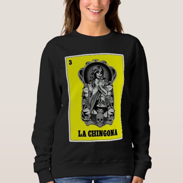 Sweatshirt Loterie Mexicaine Pour Femmes Chula Chicana La Chi (Devant)