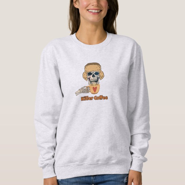 Sweatshirt Louveur de café Killer amusant (Devant)