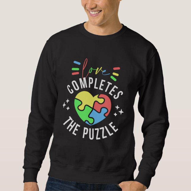 Sweatshirt Love Completes The Puzzle Autism Awareness Quote S (Devant)