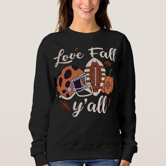 Sweatshirt Love Fall Y'all Shirt tendance Fall Shirt mignon F (Devant)