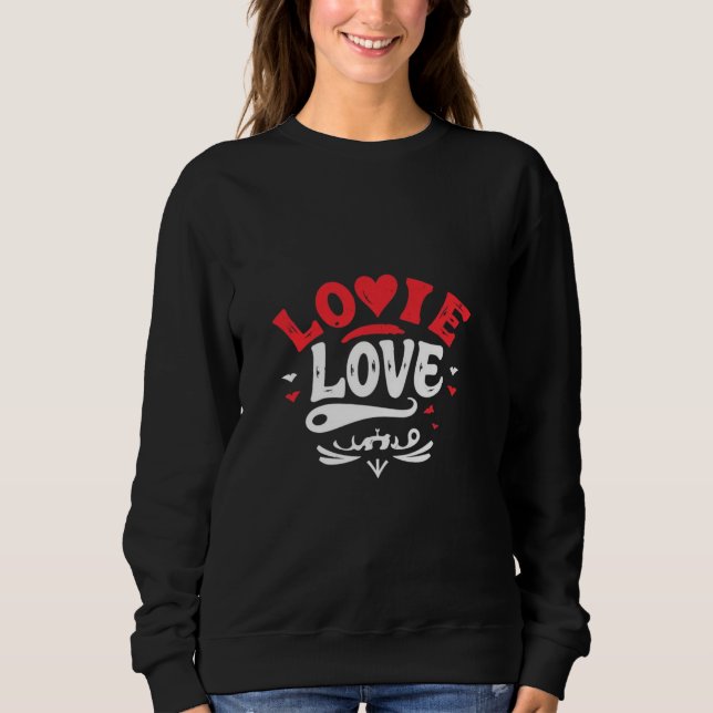 Sweatshirt LOVE, Graffiti Style Art Unisex Soft style T-shirt (Devant)