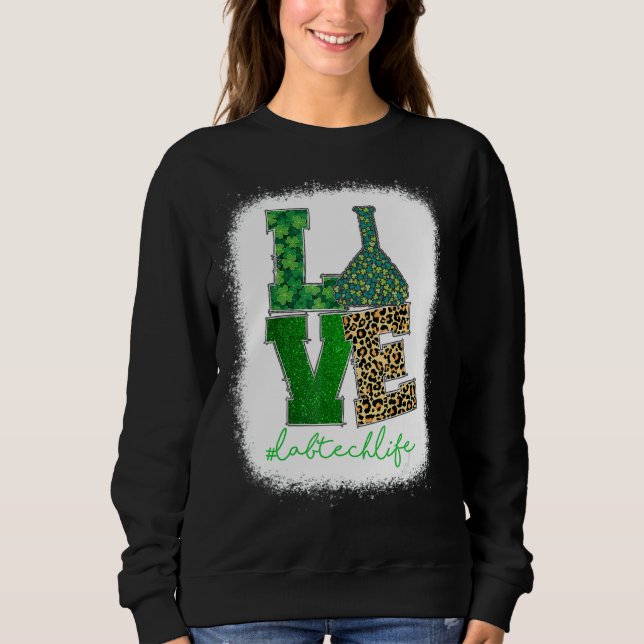 Sweatshirt Love Lab Tech Life Shamrocks Leopard Happy St Part (Devant)