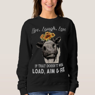 Sweatshirt Love Live Laugh Si ça ne marche pas Charger l'obje