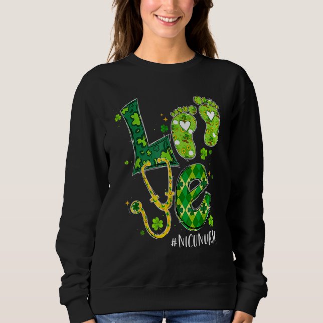 Sweatshirt Love Nicu Nurse Life Shamrock Cute Baby Feet St Pa (Devant)
