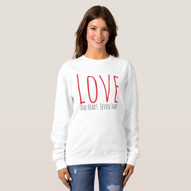 Sweatshirt Love - One Heart. Seven Forms T-Shirt (Devant entier)