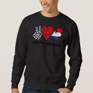 Sweatshirt Love Pays-Bas Fier Drapeau Néerlandais Racines