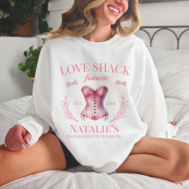 Sweatshirt Love Shack Fiancée Coquette Girly Bow Bachelorette (Créateur téléchargé)