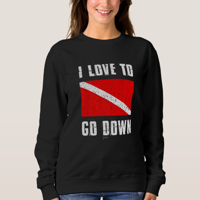 Sweatshirt Love To Go Diver Drapeau Plongée sous-marine (Devant)