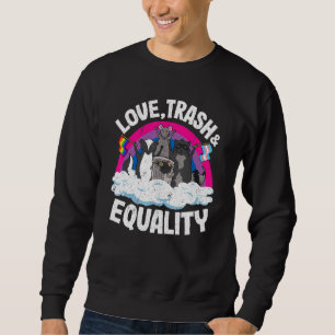 Sweatshirt Love Trash & Égalité Opossum Raccoon Bisexual Fla