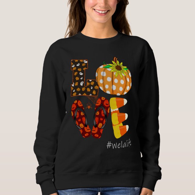 Sweatshirt Love Welalife Pumpkin Flip Flops Wela Life Hallowe (Devant)