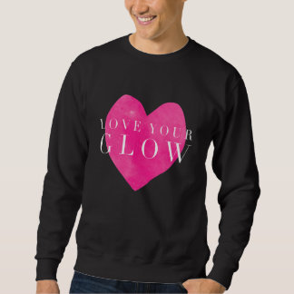 Sweatshirt Love Your Glow Highligther Skin Esthetician Skinca