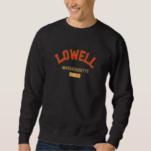 Sweatshirt Lowell Massachusetts 1836 Vintage Ma Retro Lowelli