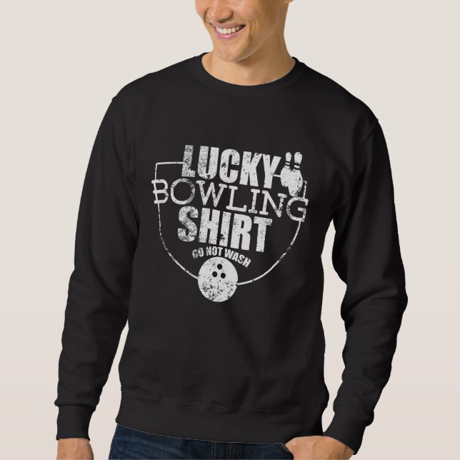 Sweatshirt Lucky Bowling Funny Pour Bowlers (Devant)