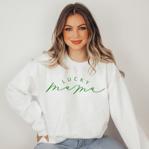 Sweatshirt Lucky Mama jote Script Saint Patrick’s Day Sweatsh