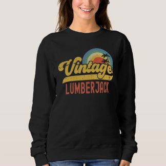 Sweatshirt Lumberjack Vintage Sunset Profession Retro Job Tit