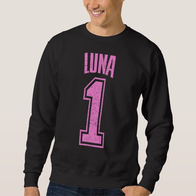 Sweatshirt Luna Supporter Numéro 1 Plus Grand Ventilateur (Devant)