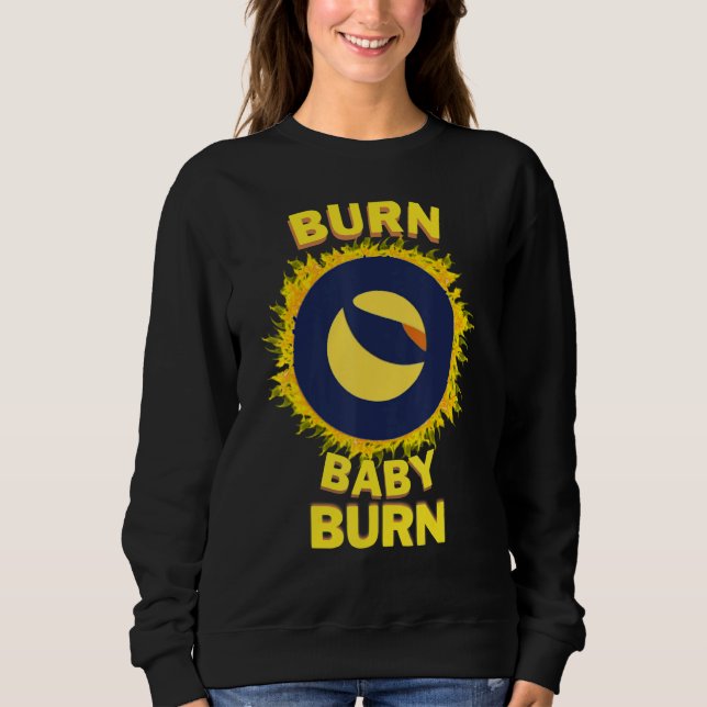 Sweatshirt Luna Terra Classic Burns, $LUNC Trader or Hodlr (Devant)