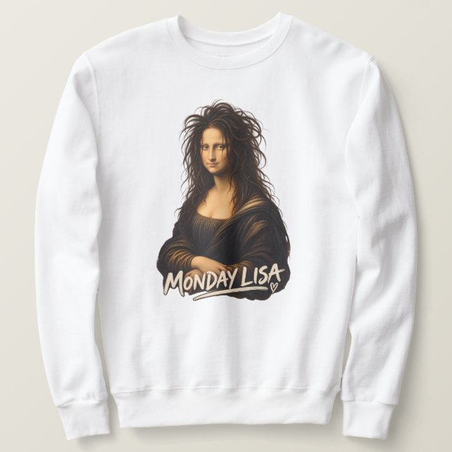 Sweatshirt Lundi Lisa Drôle Renaissance Art (Design devant)