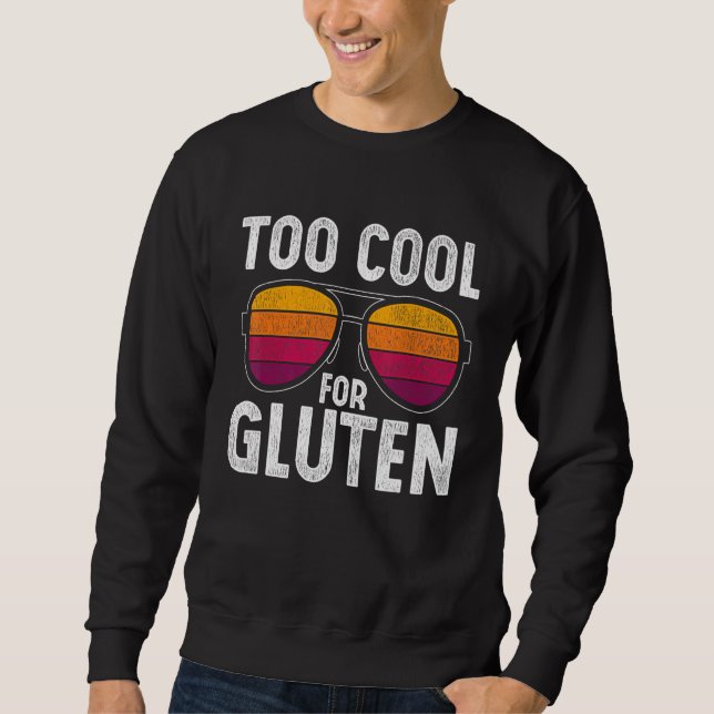 Sweatshirt Lunettes De Soleil Trop Cool Pour Glut Maladie Cél (Devant)