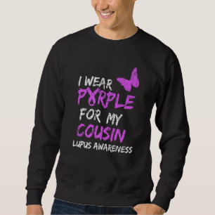 Sweatshirt Lupus Sensibilisation Je Porte Du Violet Pour Mon