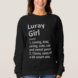 Sweatshirt Luray Girl Va Virginia Funny City Accueil Racines