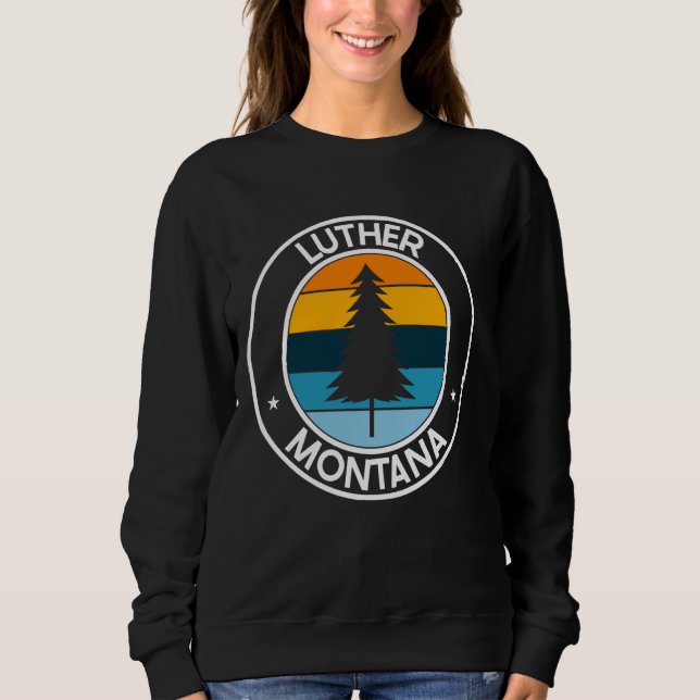 Sweatshirt Luther Montana MT USA City Pride Retro Sunset (Devant)