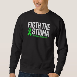 Sweatshirt Lutte contre la santé mentale La stigmatisation La