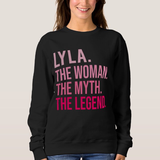 Sweatshirt Lyla La Femme Le Mythe La Légende Drôle Valentine (Devant)