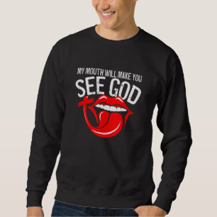 Sweatshirt Ma Bouche Vous Fera Voir Dieu