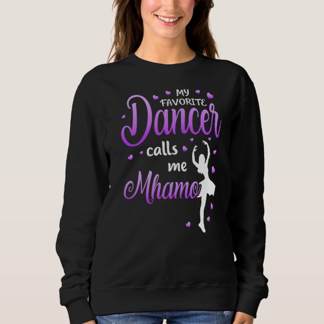 Sweatshirt Ma Danse Favorite M'Appelle Mhamo Dance Grand-mère (Devant)