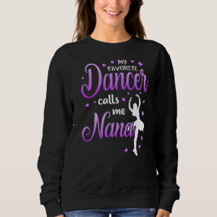Sweatshirt Ma danseuse préférée m'appelle Nana Dance Grandma