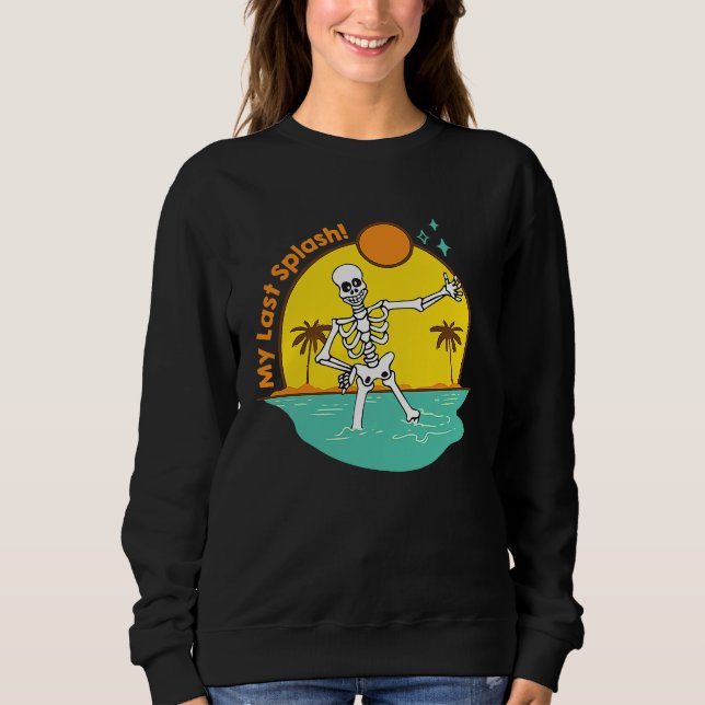 Sweatshirt Ma dernière mariée squelette de Splash Beach Bache (Devant)