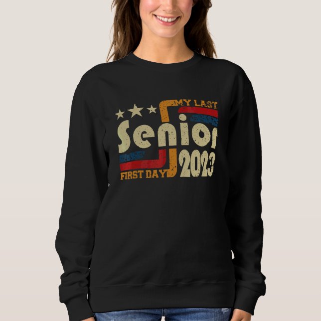 Sweatshirt Ma Dernière Première Journée de Terminale 2023 (Devant)