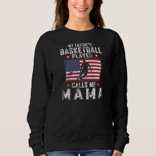 Sweatshirt Ma Joueuse de Basket-ball Favorite M'appelle Mama