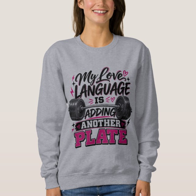 Sweatshirt Ma langue d'amour est d'ajouter une autre plaque  (Devant)
